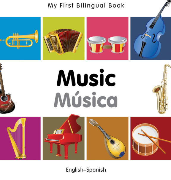 Marissa's Books & Gifts, LLC 9781840597288 My First Bilingual Book: Music (English–Spanish)