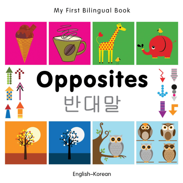 Marissa's Books & Gifts, LLC 9781840597394 My First Bilingual Book: Opposites (English–Korean)