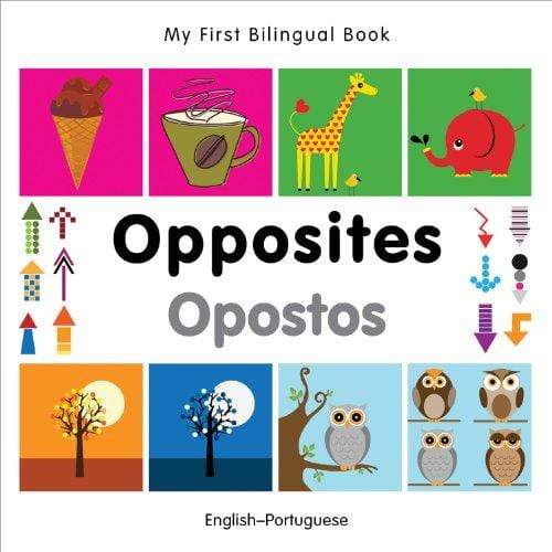 Marissa's Books & Gifts, LLC 9781840597400 My First Bilingual Book–Opposites (English–Portuguese)