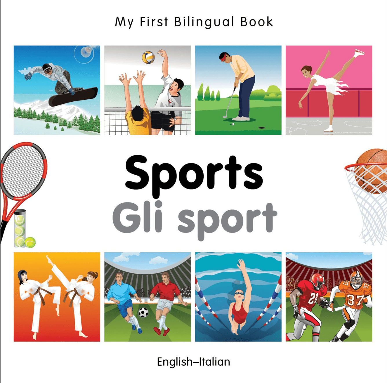 Marissa's Books & Gifts, LLC 9781840597547 My First Bilingual Book: Sports (English–Italian)