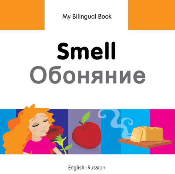 Marissa's Books & Gifts, LLC 9781840598148 My Bilingual Book: Smell (English–Russian)