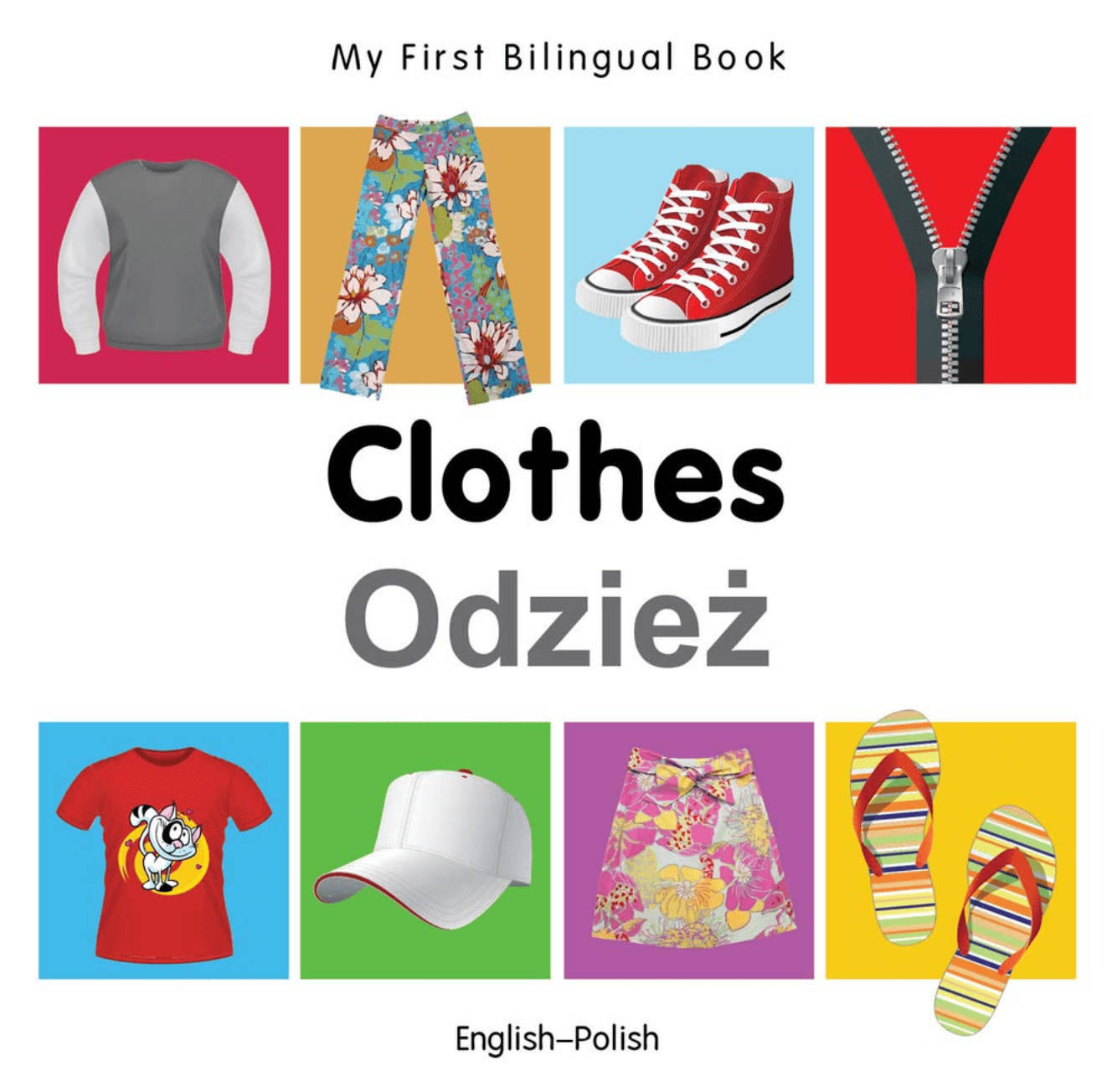 Marissa's Books & Gifts, LLC 9781840598667 My First Bilingual Book: Clothes (English–Polish)