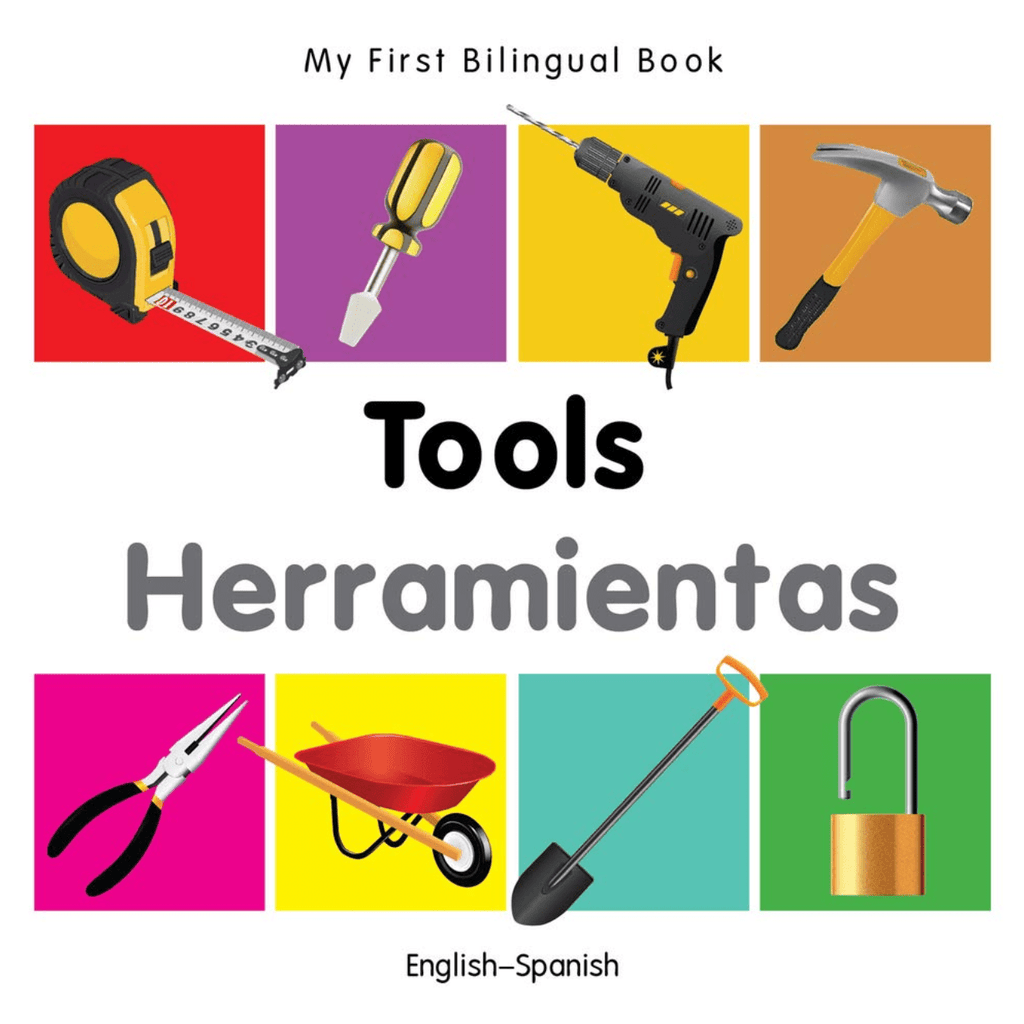 Marissa's Books & Gifts, LLC 9781840599183 My First Bilingual Book: Tools (English-Spanish)