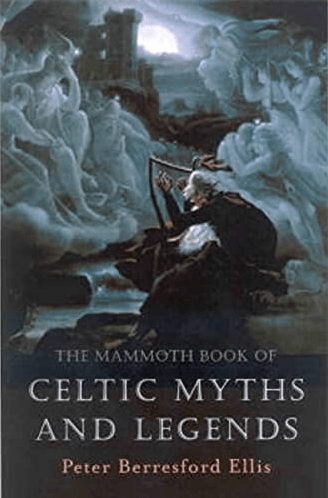 Marissa's Books & Gifts, LLC 9781841192482 The Mammoth Book of Celtic Myths and Legends