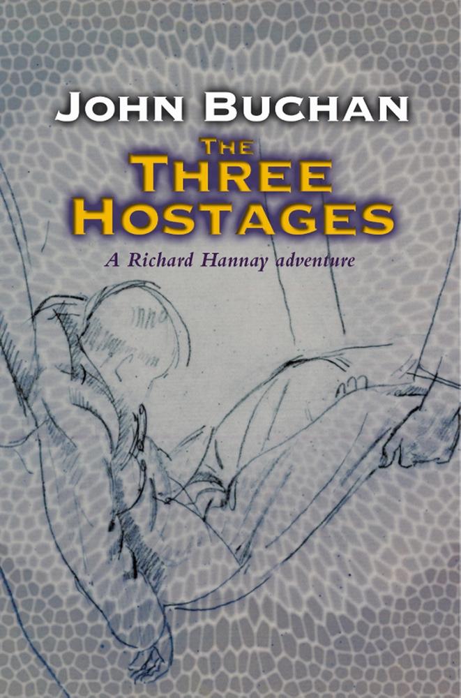 Marissa's Books & Gifts, LLC 9781842327944 The Three Hostages (Richard Hannay)