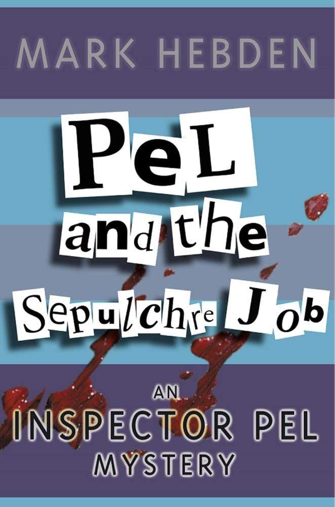 Marissa's Books & Gifts, LLC 9781842329078 Pel And The Sepulchre Job (18) (Inspector Pel)