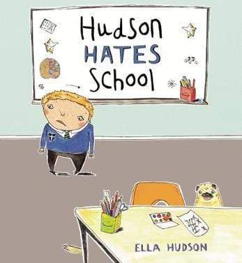 Hudson Hates School - Marissa's Books