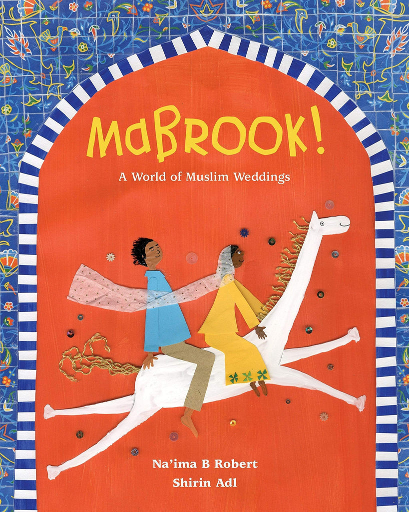 Marissa's Books & Gifts, LLC 9781847805881 Mabrook! A World of Muslim Weddings