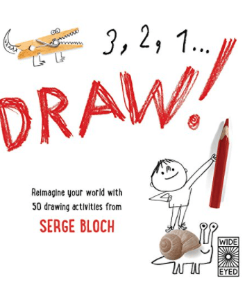 Marissa's Books & Gifts, LLC 9781847807748 3, 2, 1, Draw!: Reimagine Your World with 50 Drawing Activities from Serge Bloch