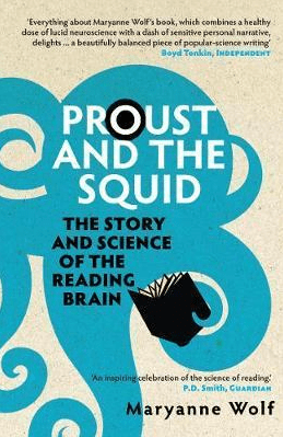 Marissa's Books & Gifts, LLC 9781848310308 Proust and the Squid : The Story and Science of the Reading Brain