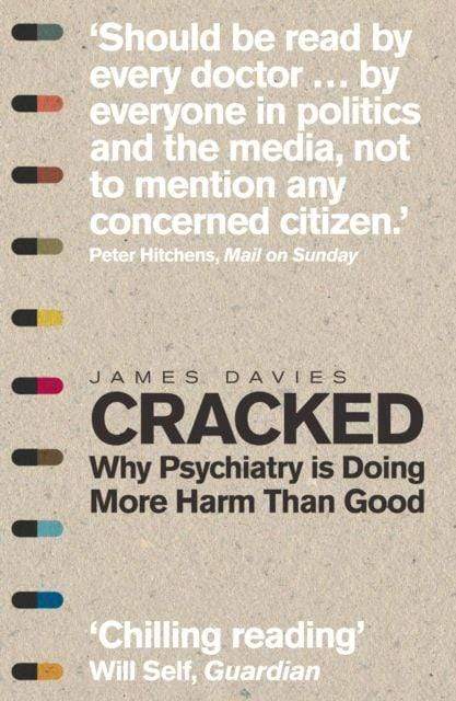 Marissa's Books & Gifts, LLC 9781848316546 Cracked: Why Psychiatry is Doing More Harm Than Good