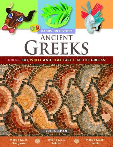 Marissa's Books & Gifts, LLC 9781848352193 Ancient Greeks: Dress, Eat, Write and Play Just Like the Greeks