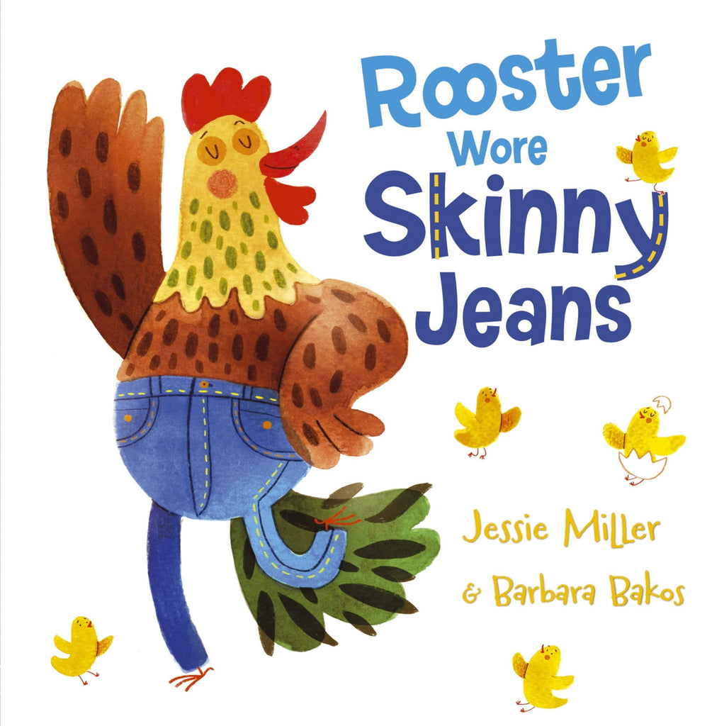Marissa's Books & Gifts, LLC 9781848863132 Rooster Wore Skinny Jeans
