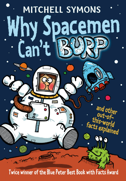 Marissa's Books & Gifts, LLC 9781849415514 Why Spacemen Can't Burp