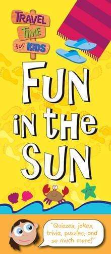 Marissa's Books & Gifts, LLC 9781849583763 Fun In The Sun (travel Time For Kids)