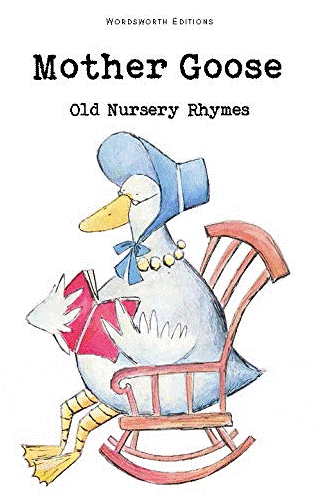 Marissa's Books & Gifts, LLC 9781853261466 Mother Goose (Wordsworth Children's Classics)