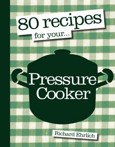 Marissa's Books & Gifts, LLC 9781856269445 80 Recipes for Your Pressure Cooker