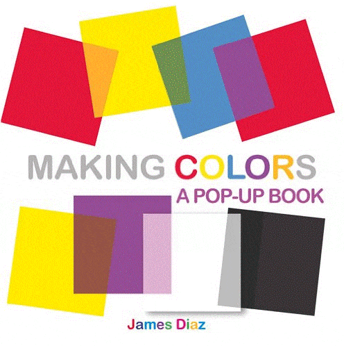 Marissa's Books & Gifts, LLC 9781857078534 Making Colors: A Pop-Up Book