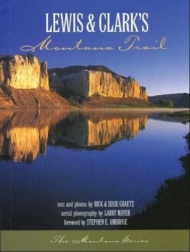 Marissa's Books & Gifts, LLC 9781891152146 Lewis & Clark's Montana Trail