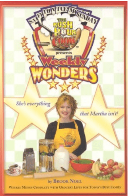 Marissa's Books & Gifts, LLC 9781891400148 The Rush Hour Cook Presents Weekly Wonders: Weekly Menus Complete with Grocery Lists for Today's Busy Family