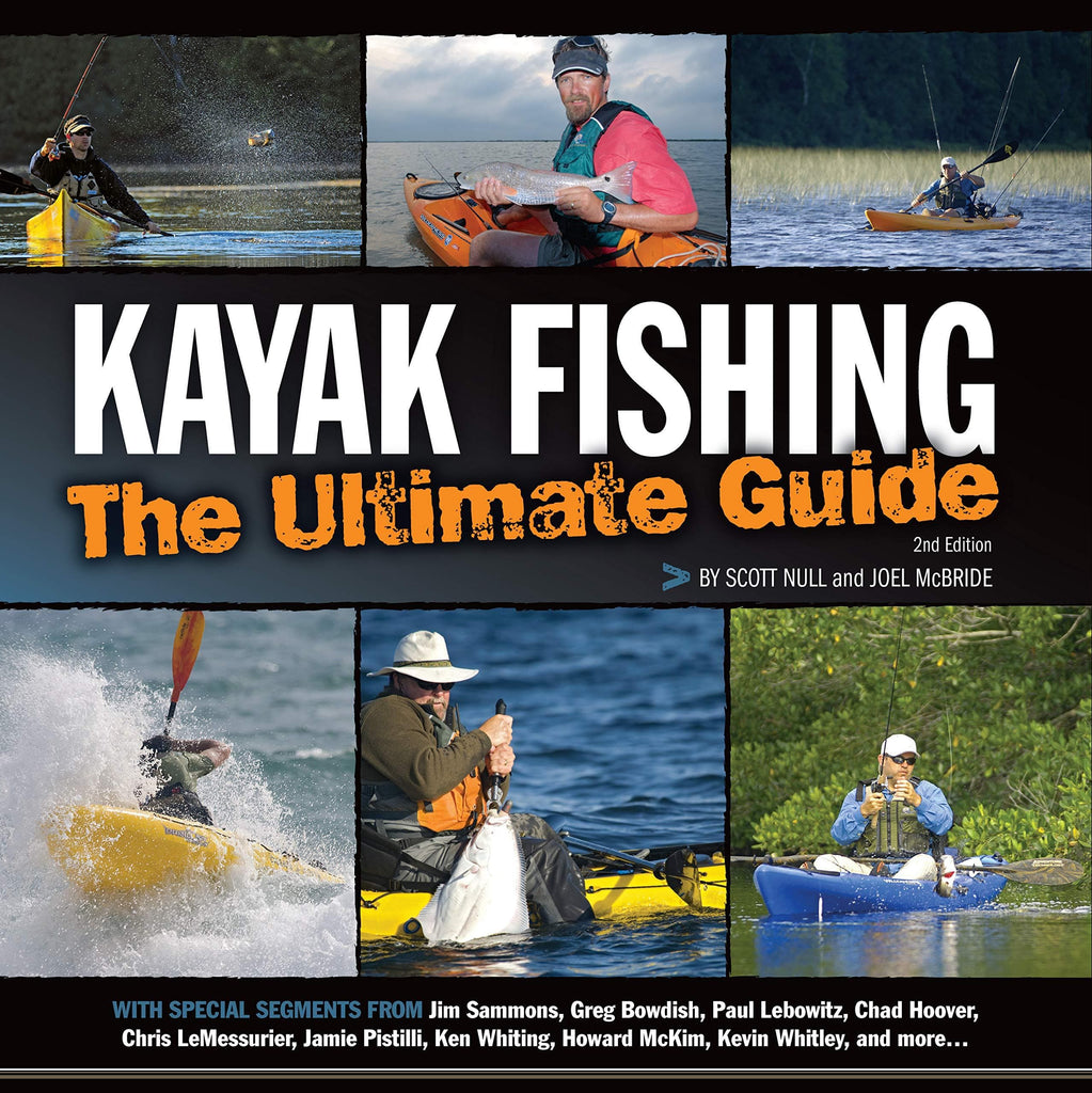 Marissa's Books & Gifts, LLC 9781896980430 Kayak Fishing: The Ultimate Guide 2nd Edition (Heliconia Press)