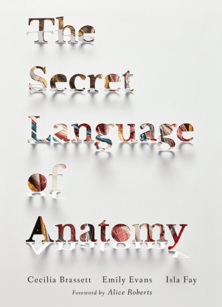 Marissa's Books & Gifts, LLC 9781905367795 The Secret Language of Anatomy