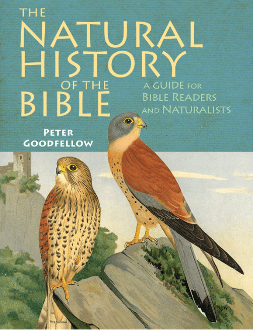 Marissa's Books & Gifts, LLC 9781909612983 The Natural History of the Bible: A Guide for Bible Readers and Naturalists