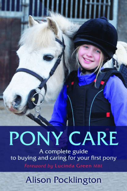 Marissa's Books & Gifts, LLC 9781910016305 Pony Care: A Complete Guide to Buying and Caring for Your First Pony