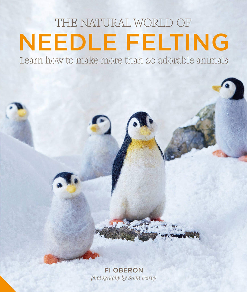 Marissa's Books & Gifts, LLC 9781910254585 The Natural World of Needle Felting: Learn How to Make More than 20 Adorable Animals