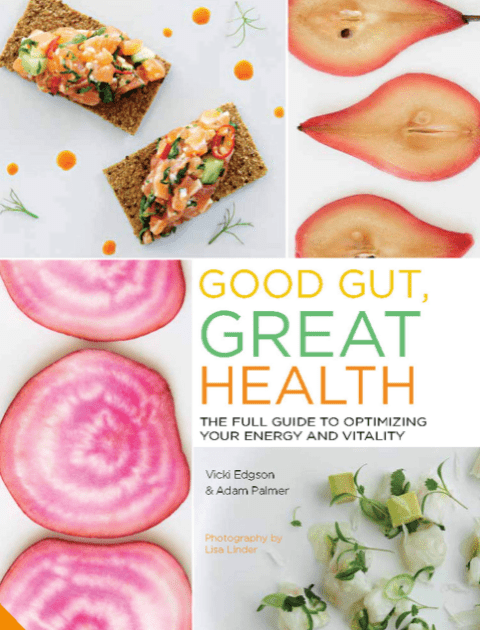 Marissa's Books & Gifts, LLC 9781910254929 Good Gut, Great Health: The Full Guide to Optimizing your Energy and Vitality