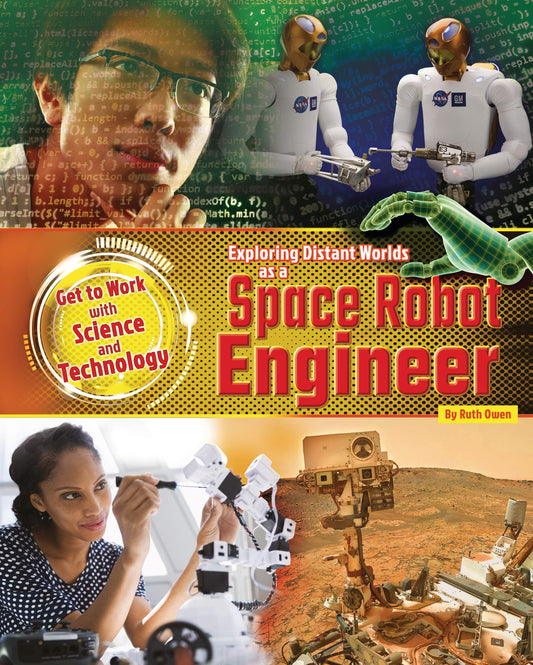 Marissa's Books & Gifts, LLC 9781910549384 Exploring Distant Worlds as a Space Robot Engineer