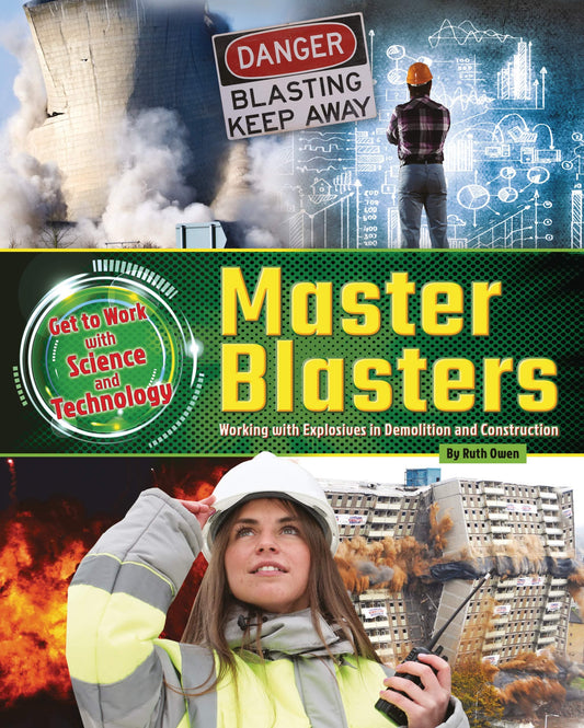 Marissa's Books & Gifts, LLC 9781910549933 Master Blasters (Working with Explosives in Demolition and Construction)