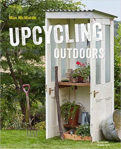 Marissa's Books & Gifts, LLC 9781911127222 Upcycling Outdoors