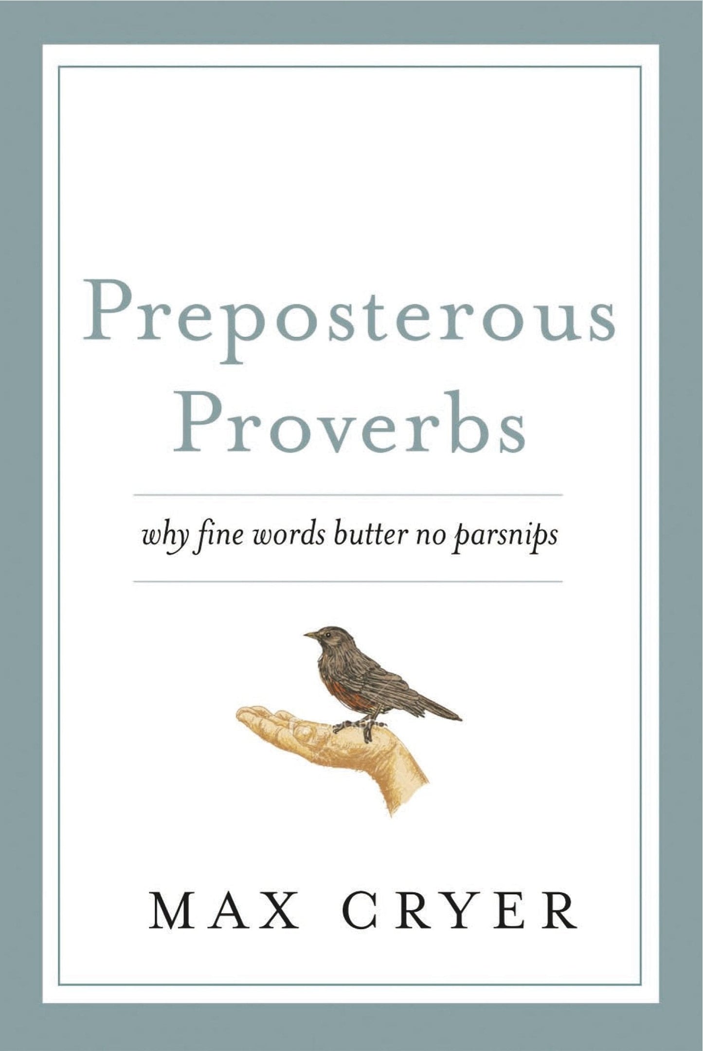 Marissa's Books & Gifts, LLC 9781921497452 Preposterous Proverbs