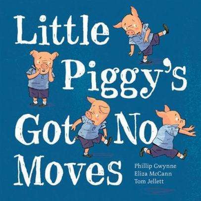 Marissa's Books & Gifts, LLC 9781921894251 Little Piggy's Got No Moves
