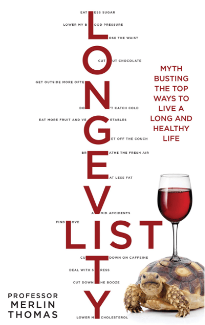 Marissa's Books & Gifts, LLC 9781921966736 The Longevity List: Myth Busting the Top Ways to Live a Long and Healthy Life