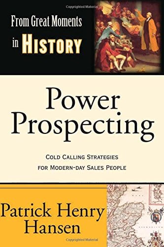 Marissa's Books & Gifts, LLC 9781932908091 Power Prospecting: Cold Calling Strategies for Modern Day Sales People