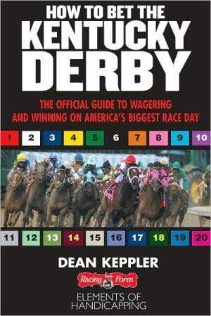 Marissa's Books & Gifts, LLC 9781932910780 Betting the Kentucky Derby: How to Wager and Win on America's Biggest Horse Race