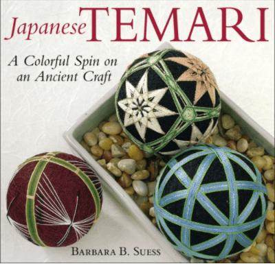 Marissa's Books & Gifts, LLC 9781933308128 Japanese Temari: A Colorful Spin on an Ancient Craft