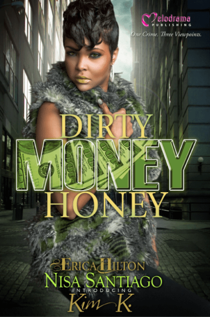 Marissa's Books & Gifts, LLC 9781934157442 Dirty Money Honey