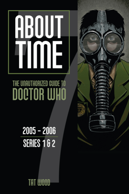 Marissa's Books & Gifts, LLC 9781935234159 About Time 7: The Unauthorized Guide to Doctor Who (Series 1 & 2)