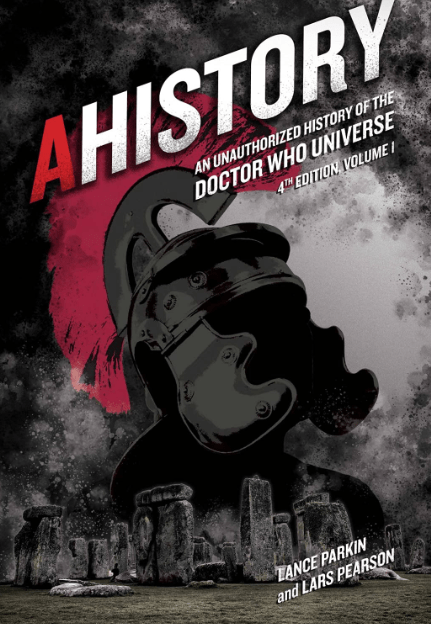 Marissa's Books & Gifts, LLC 9781935234227 A History: An Unauthorized History of the Doctor Who Universe
