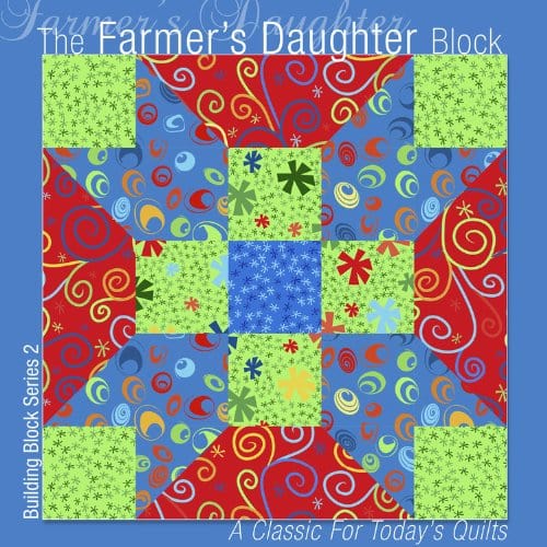 Marissa's Books & Gifts, LLC 9781936708017 The Farmer's Daughter Block: A Classic for Today's Quilts