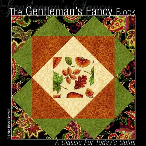 Marissa's Books & Gifts, LLC 9781936708024 The Gentleman's Fancy Block: A Classic for Today's Quilts