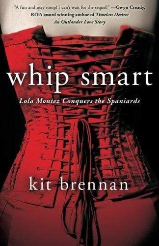 Marissa's Books & Gifts, LLC 9781938231476 Lola Montez Conquers The Spaniards: Lola Montez Conquers the Spaniards (Whip Smart)