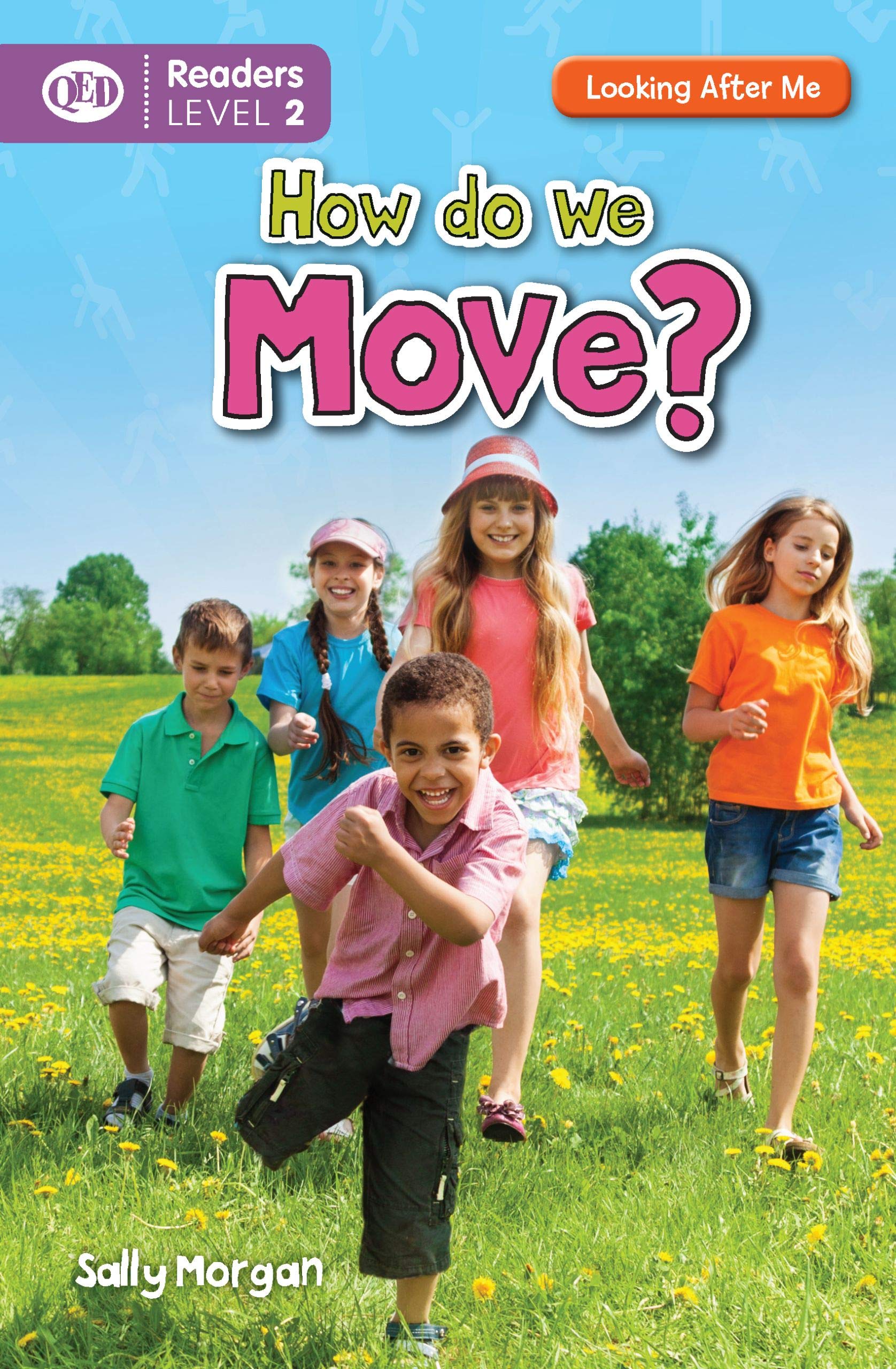 Marissa's Books & Gifts, LLC 9781939581846 How Do We Move? (Looking After Me)