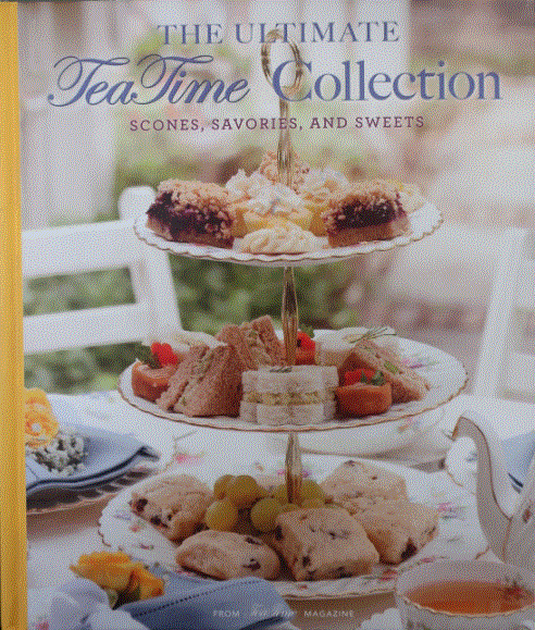 Marissa's Books & Gifts, LLC 9781940772523 The Ultimate Teatime Collection: Scones, Savories, and Sweets