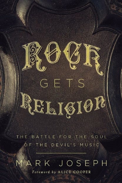 Marissa's Books & Gifts, LLC 9781944229184 Rock Gets Religion: The Battle for the Soul of the Devil's Music