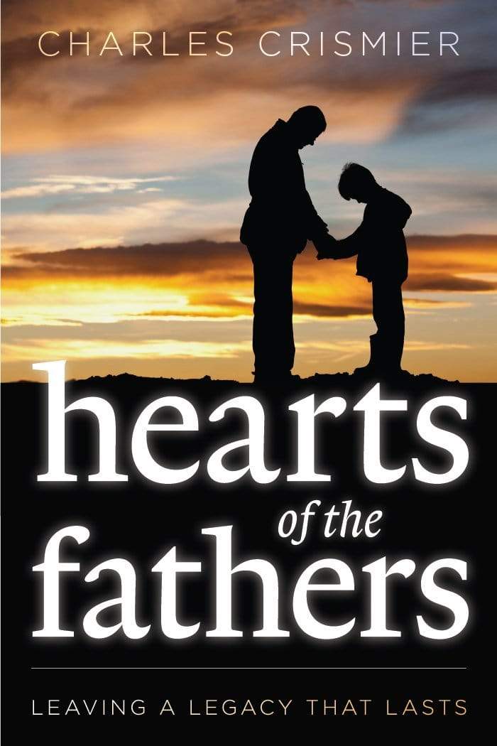 Marissa's Books & Gifts, LLC 9781944229924 Hearts of the Fathers: Leaving a Legacy that Lasts