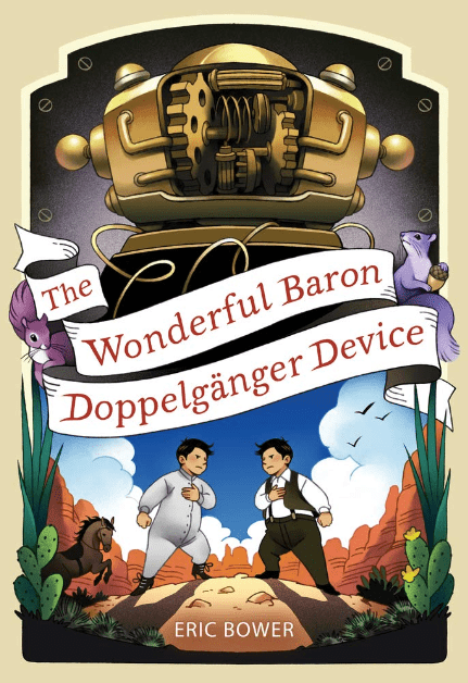 Marissa's Books & Gifts, LLC 9781944995515 The Wonderful Baron Doppelganger Device